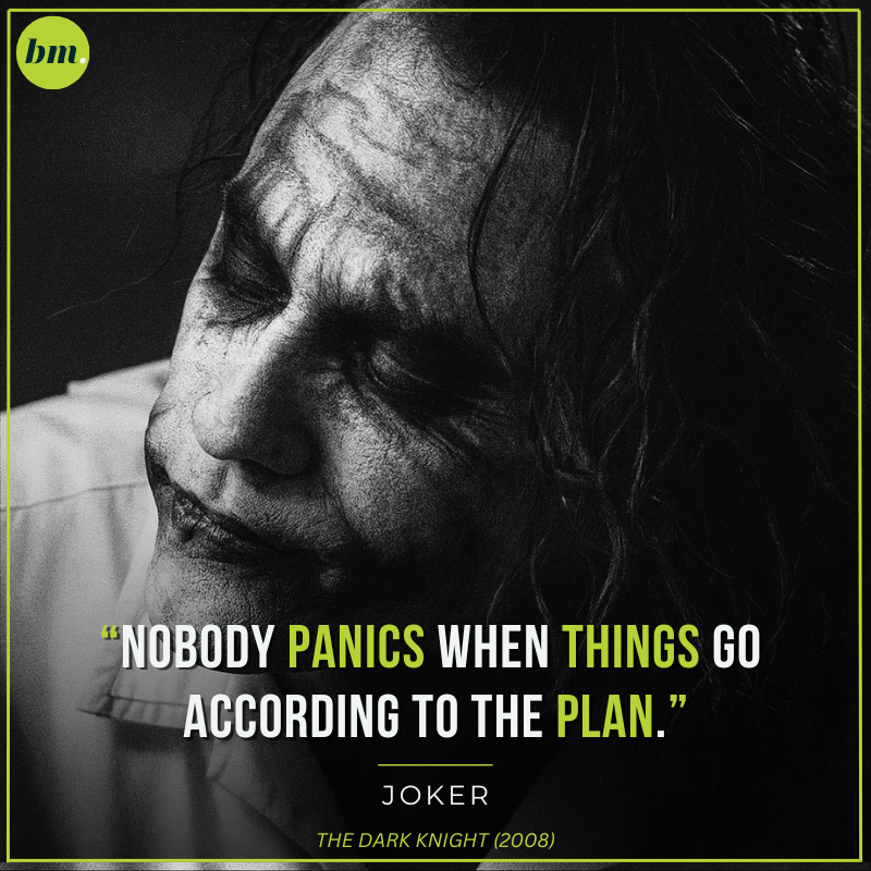 Joker Dark Knight quote about panic and plans.