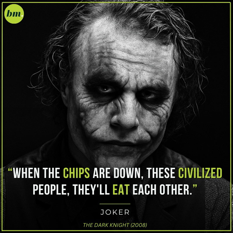 Joker Dark Knight quote about human nature in crisis.